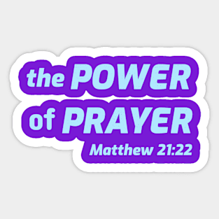 The Power of Prayer Sticker